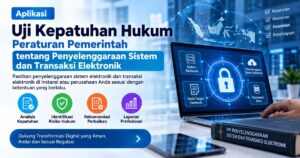 Aplikasi Uji Kepatuhan Hukum Peraturan Pemerintah tentang Penyelenggaraan Sistem dan Transaksi Elektronik
